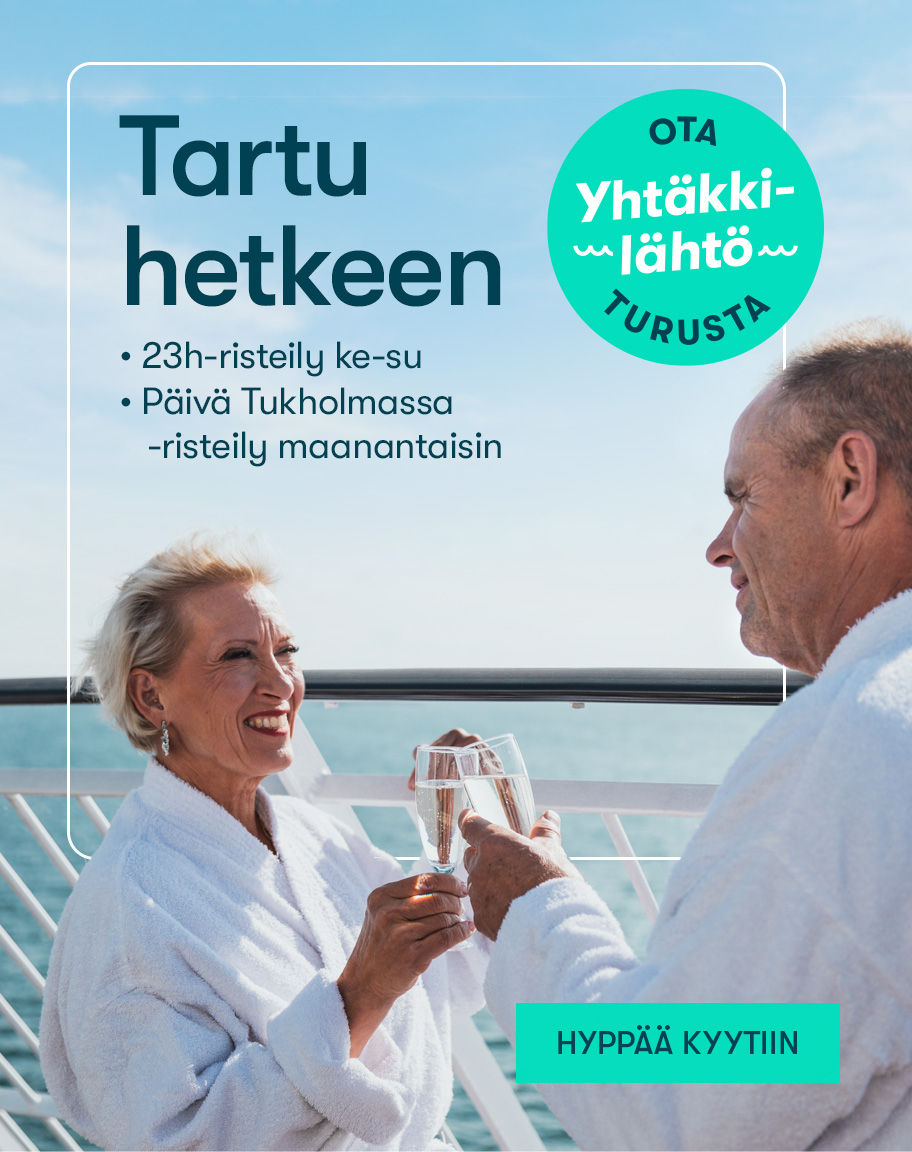 Tartu hetkeen Baltic Prinsessillä, maanantain Päivä Tukholmassa -risteilyillä Turusta tai su-ke 23 h -risteilyillä Turusta. Palluran teksti: Ota yhtäkkilähtö Turusta